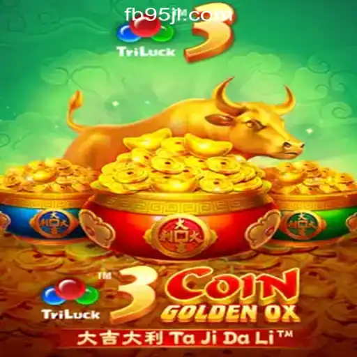 Unveiling the Allure of 3CoinGoldenOX: A Highlight at 95JL Online Casino Philippines