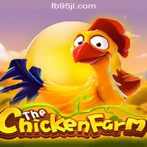 Unveiling ChickenFarm: A New Sensation in 95JL Online Casino Philippines