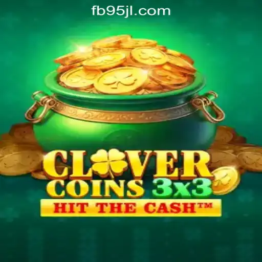 Discover the Thrilling World of Clovercoin3x3 at 95JL Online Casino Philippines