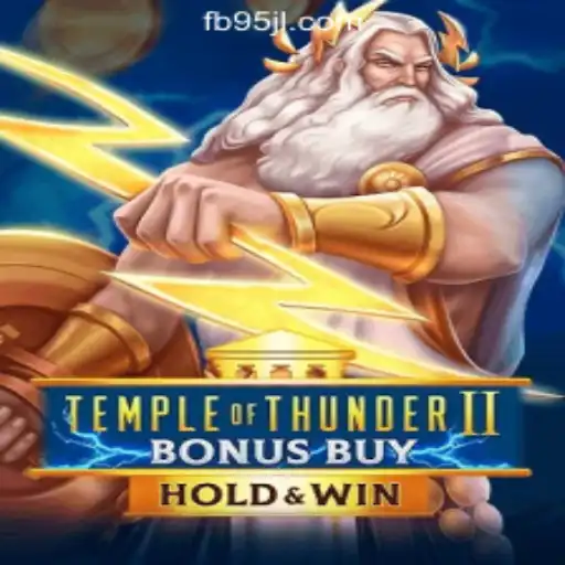 Exploring TempleofThunderIIBonusBuy: A 95JL Online Casino Philippines Adventure